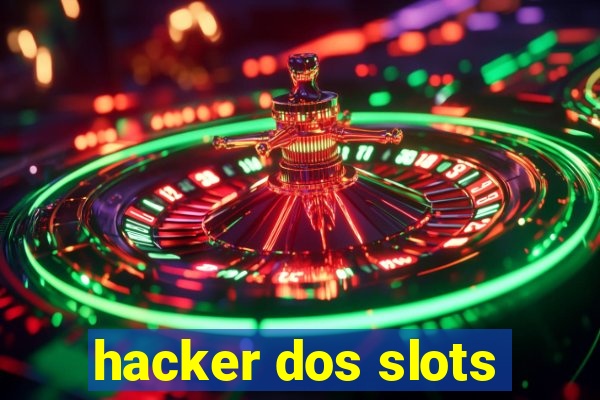 hacker dos slots